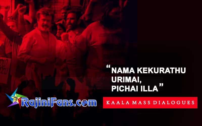Mass Kaala dialogue about Rights