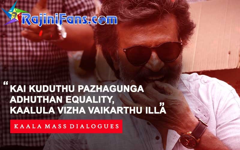 Mass Kaala dialogue about equality